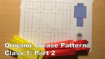 Origami Crease Pattern Class 1 (Part 2)