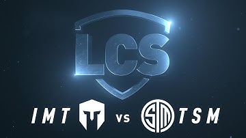 IMT vs TSM | Week 8 | Spring Split 2020 | Immortals vs. TSM