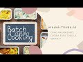Batch Cooking • Mamá joven