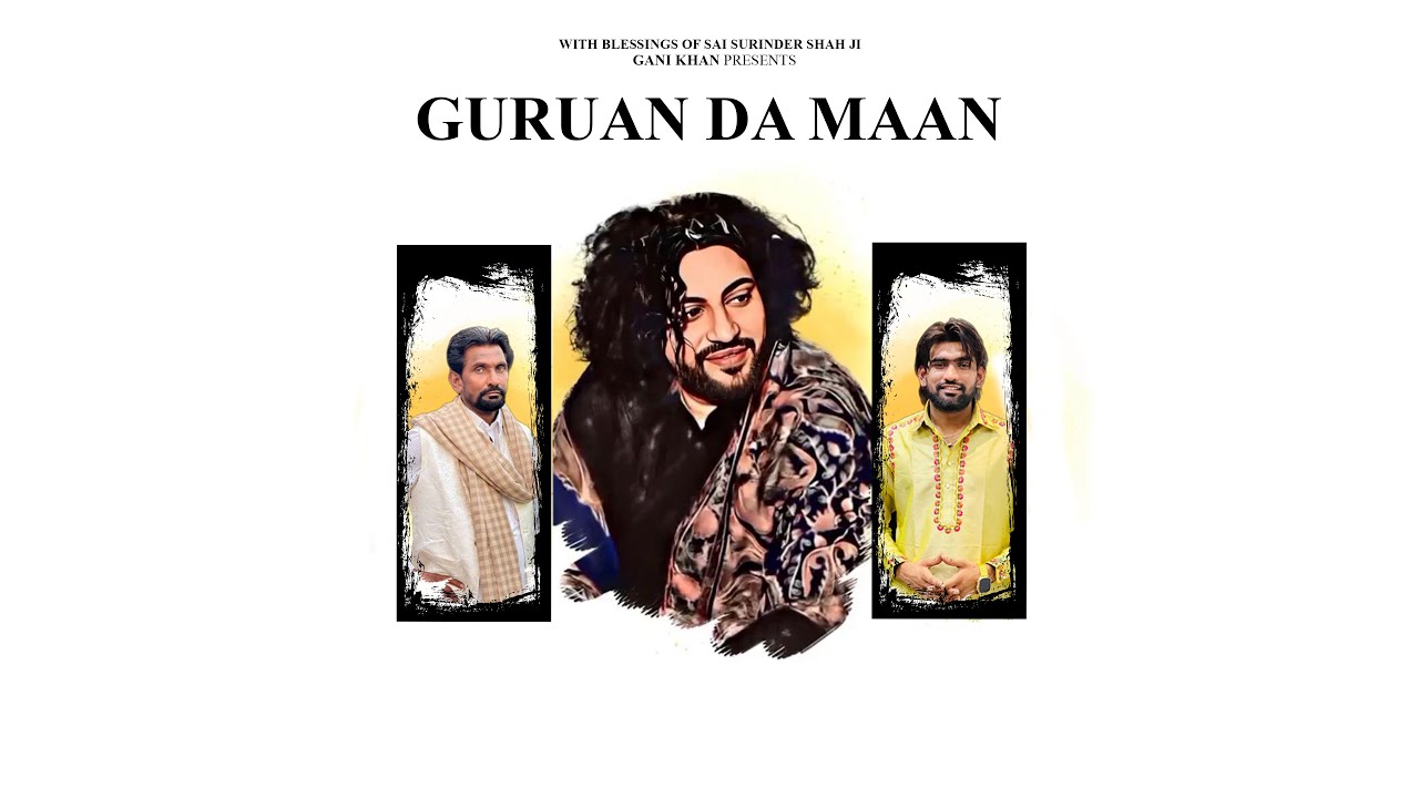 Guruan Da Maan Official Video  Gani Khan  Baba Babar Khan  Latest Song 2024