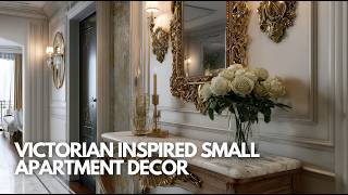 Victorian Inspired Small Apartment Decor: Making Your Apartment Feel Like a Mini Palace