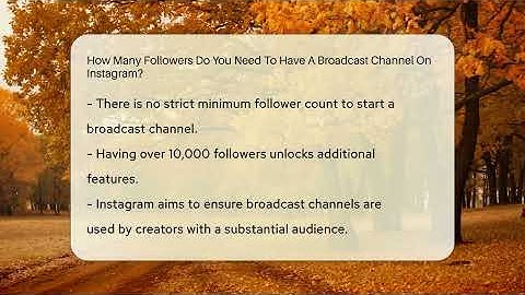 How Many Followers Do You Need To Have A Broadcast Channel On Instagram? - Everyday-Networking