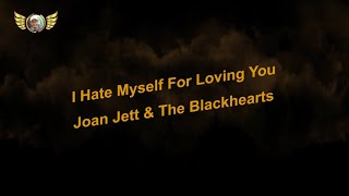 Joan Jett U0026 The Blackhearts  I Hate Myself For Loving You s