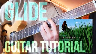 Lily Chou-Chou  - Glide (グライド) [Guitar Tutorial / Cover]