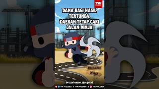Dana Bagi Hasil Tertunda, Daerah Tetap Cari Jalan Ninja