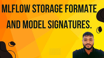MLflow Storage Formats and Model Signatures | @CodeKamikaze | Mlflow | MlOps (5)