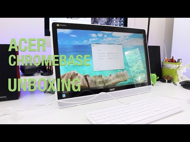 Acer Chromebase Touch unboxing: All-in-one Chrome OS desktop - YouTube