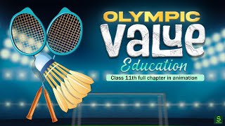 Olympic Value Education Class 11 (Animation) | Physical Education Class 11 Chapter 2