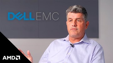 AMD EPYC™ Customer Testimonial: Dell