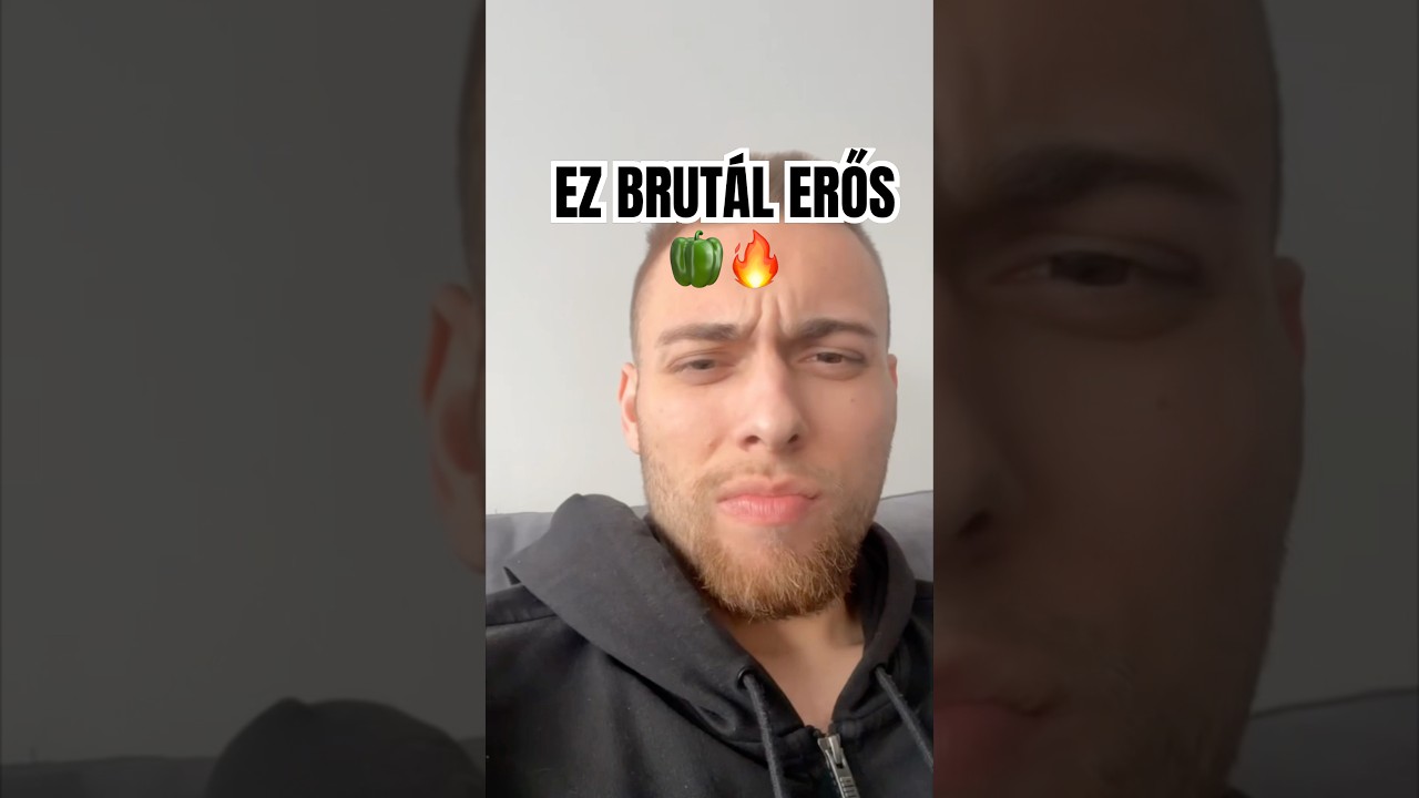 Ez brutál erős #hungarian #hungary #magyarig #foryou #nekedbelegyen #chili #strong #candy4u #fyp