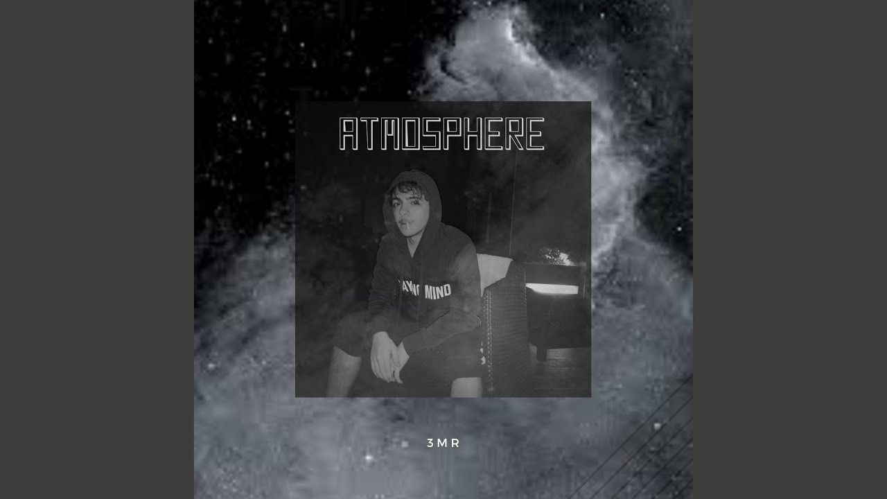 Watch Atmosphere on YouTube Watch Atmosphere on YouTube