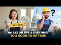 The Truth Behind Trump’s No Tax on Tips and Overtime Bill
