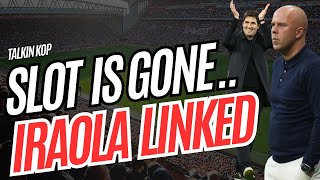 Arne Slot Leaves Liverpool | Iraolo Linked !!
