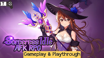 Sorceress Idle : AFK RPG Gameplay Android / iOS