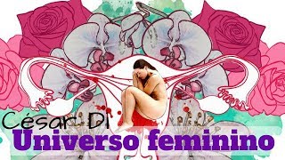 Universo Feminino - César Di