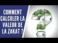 Comment calculer la valeur de la zakat 