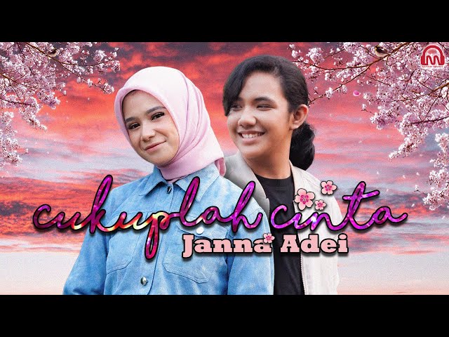 JANNA  ADEI - Cukuplah Cinta  [Official Music Video] class=