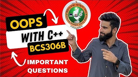 OOPS With C++ Vtu 3rd Sem Important Questions 📝|BCS306B