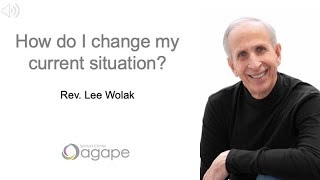 How do I change my current situation?