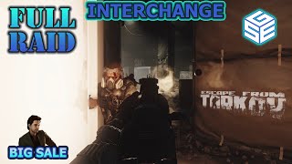 EFT Full Raid - Interchange - Big Sale Quest Completed + PMC Team Down | Escape from Tarkov