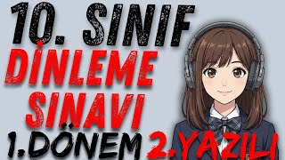 İngi̇li̇zce Di̇nleme Sinavi 10. Sinif 1.Dönem 2. Yazili