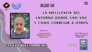 La influencia del entorno donde uno vive y como corregir a otros