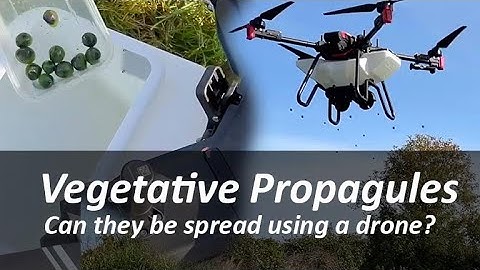 Spreading Propagules From A Drone? - Is It Possible...