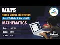 AIATS TEST 1A PAPER 2 Code G&H For XI Studying Students MATHEMATICS JEE Advanced 2020 Q37 to 42