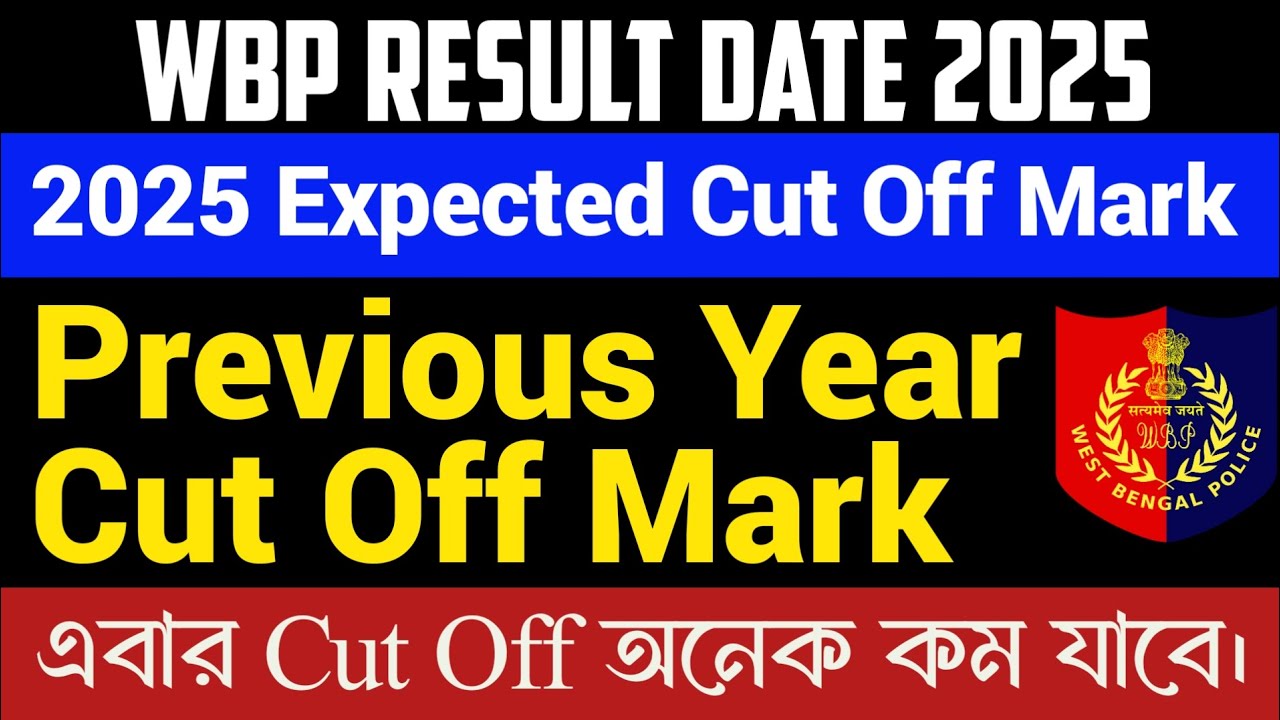 WBP Previous Year Cut Off Marks ll 2025 Expected Cut Off ll PMT/ PET Date??
