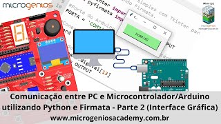 Comunicação PC - Microcontrolador/Arduino utilizando #Python #Firmata  (Parte 2: Interface Gráfica)