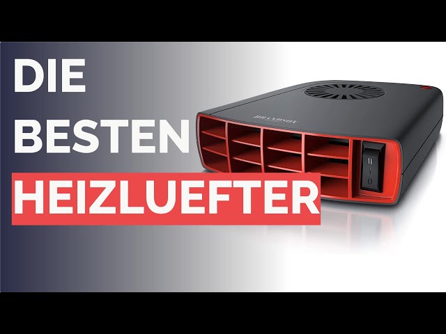 Die 19 besten Heizluefter 