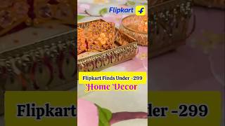 Flipkart Home Decor Haul #under299 #homedecor #decor #viral #decorhacks #viralshorts #flipkarthaul