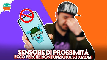Perché sul tuo XIAOMI non va il SENSORE di PROSSIMITÀ (e come risolvere)