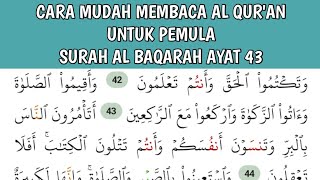 Cara Mudah Membaca Al Qur'an Untuk Pemula Surah Al Baqarah Ayat 43