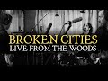 Capture de la vidéo Viniloversus - Broken Cities (Live From The Woods)