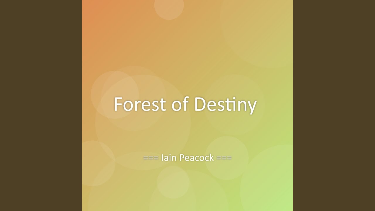 Forest of Destiny
