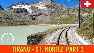 Cab ride Tirano  St. Moritz / Bernina Pass in 4K (July 2022)  Part 2