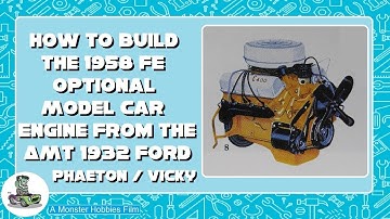 Model Car Garage Tips and Tech - How To Build FE Optional Engine - AMT 1932 Ford Phaeton / Victoria