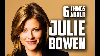 6 Things You May Not Know About Julie Bowen