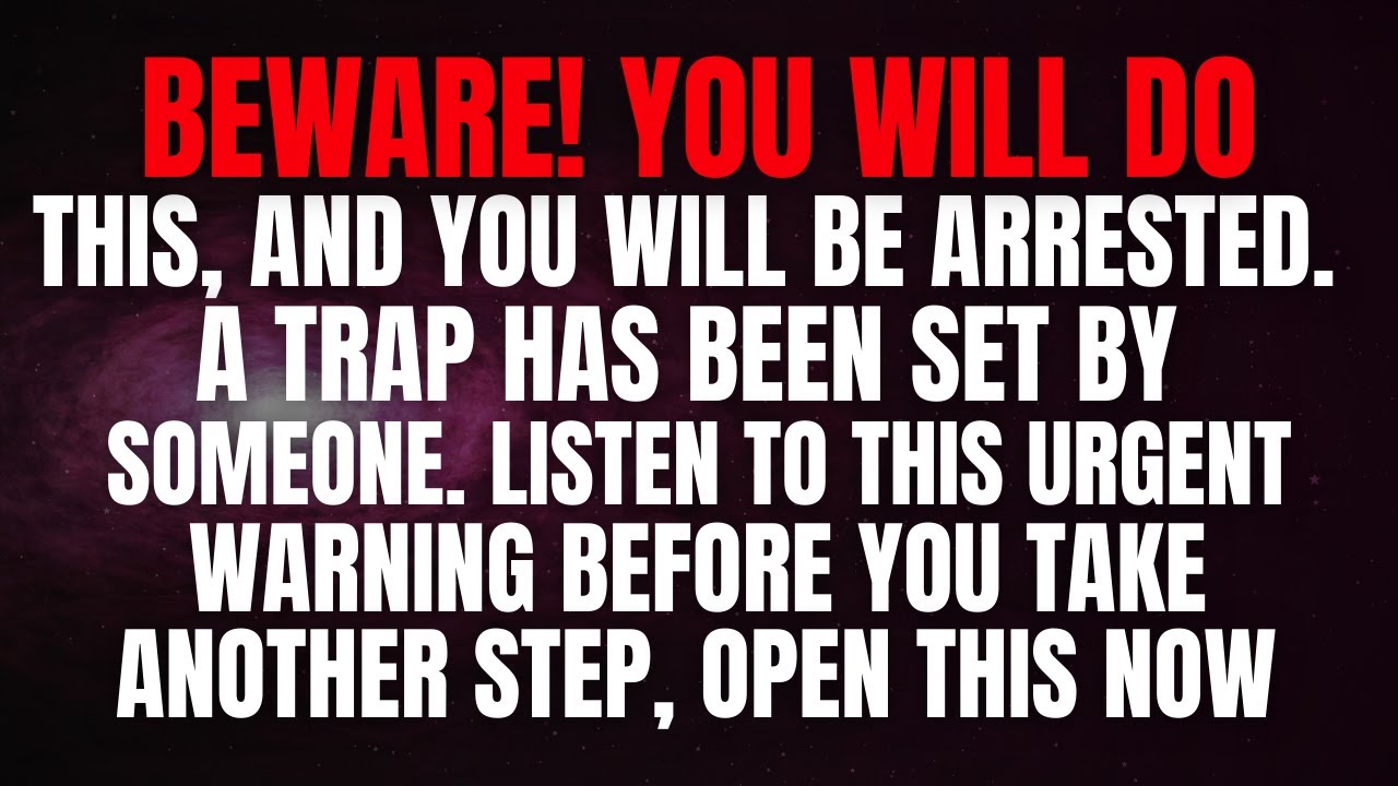 Осторожно! Если вы это сделаете, вас арестуют. Кто-то устроил ловушку. Будьте внимательны!