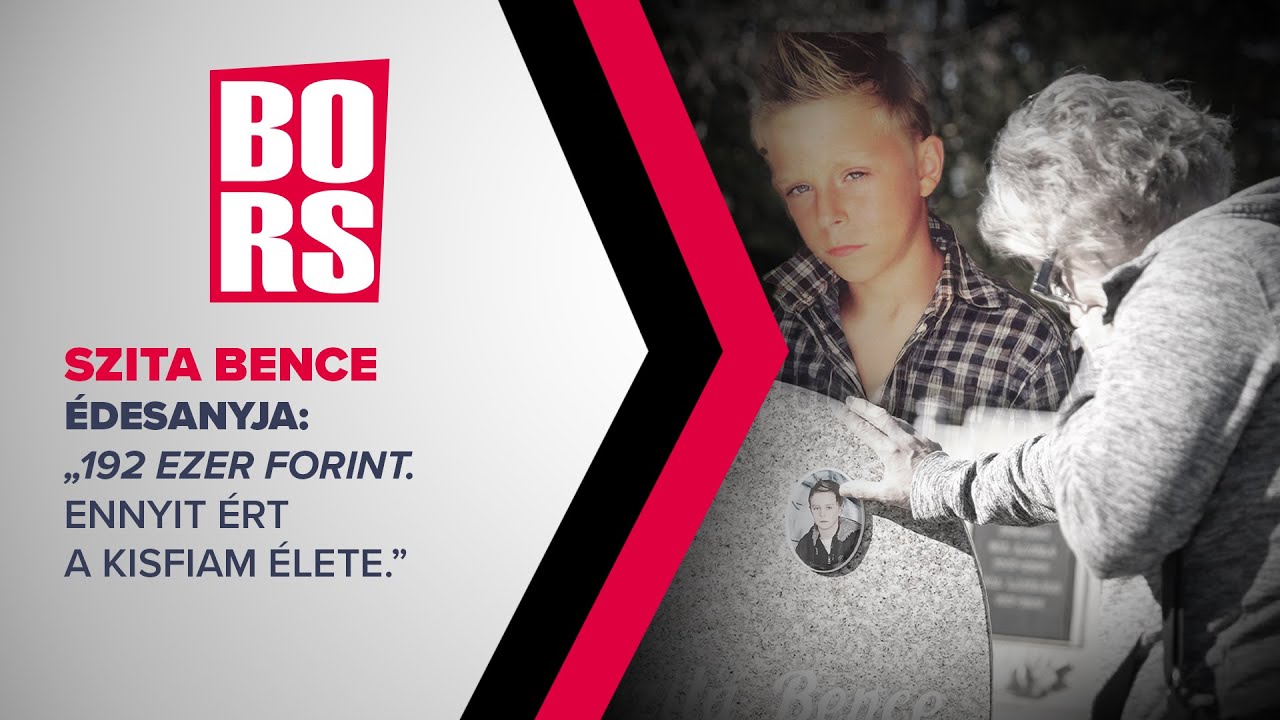 Szita Bence édesanyja: „192 ezer forint. Ennyit ért a kisfiam élete.”