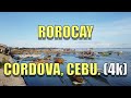 ROROCAY CORDOVA, CEBU (4K)