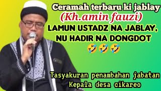 Download Lagu JANDA SELALU DI DEPAN  !! ceramah sunda lucu ki jablay / kh amin fauzi dari cisoka || kp.cirahong MP3