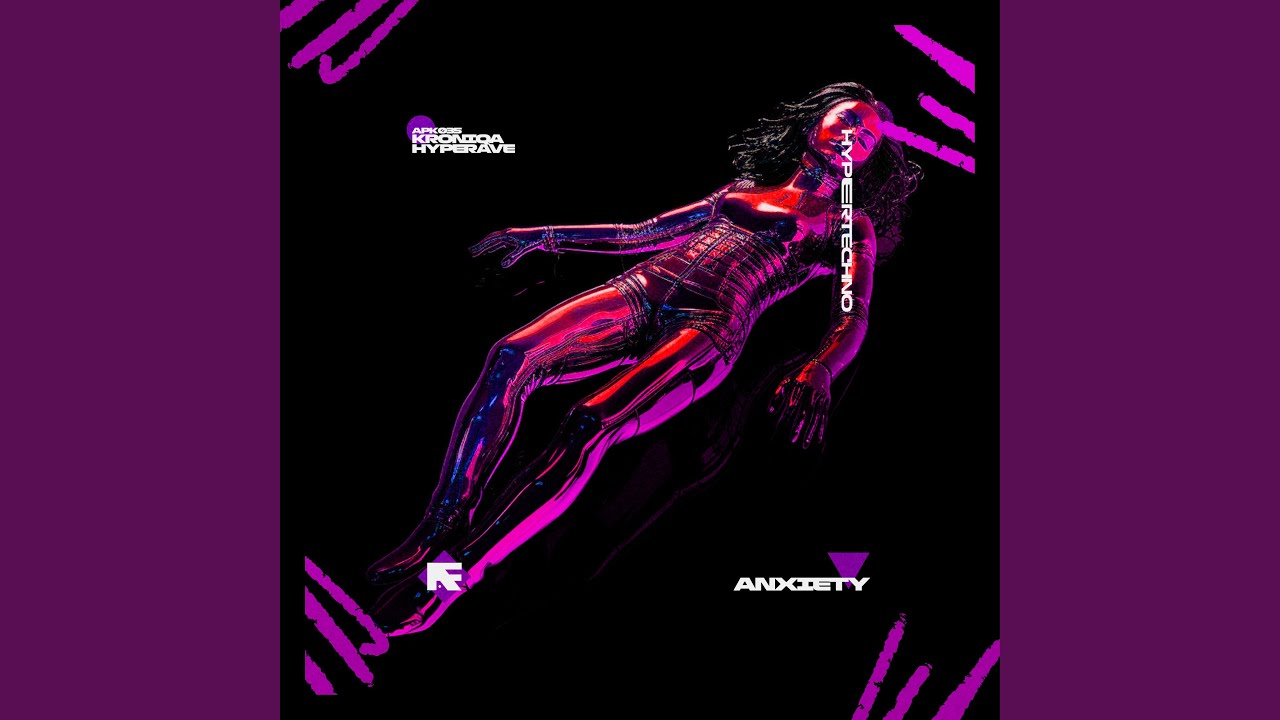 Watch ANXIETY (HYPERTECHNO) on YouTube Watch ANXIETY (HYPERTECHNO) on YouTube