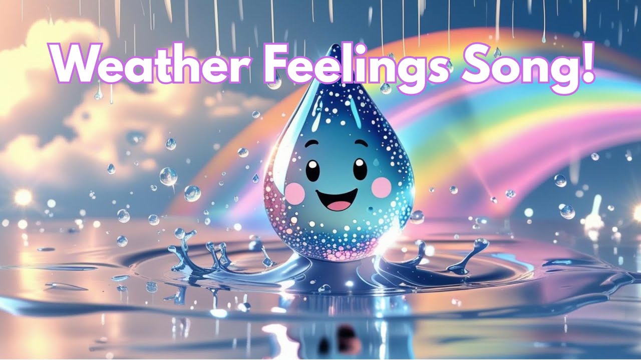 Sing Along Weather Song for Kids | Rain, Sun, Wind & Snow Nursery Rhyme | Weather Feelings Song