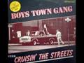 Boys Town Gang - Cruisin´ The Streets (Erotic Mix)