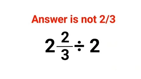 2(2/3)÷2 The answer is not 2/3 Many got it wrong!  Ukraine Math Test #math #percentages #ukraine
