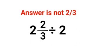 2(2\/3)÷2 The answer is not 2\/3 Many got it wrong!  Ukraine Math Test #math #percentages #ukraine