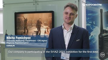 Kirisun at the Russia SVIAZ-2021 International Exhibition