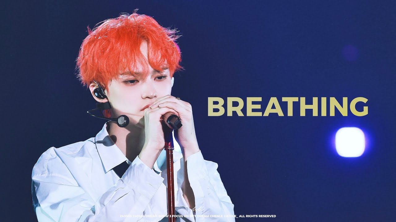 240503/240504 드림쇼3 Brething CHENLE Fancam | THE DREAM SHOW 3 NCT DREAM 천러 직캠